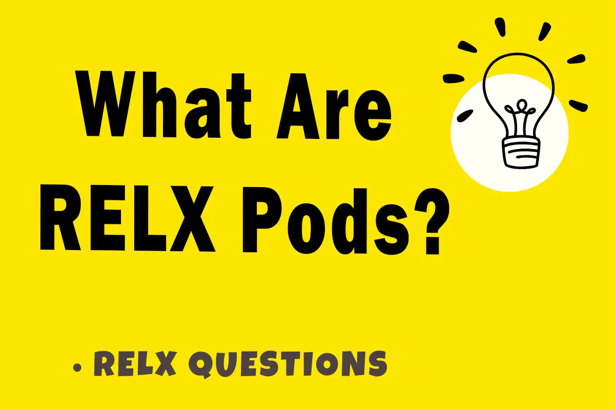 What Are RELX Pods?